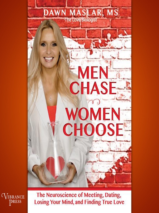 Title details for Men Chase, Women Choose by Dawn Maslar - Available